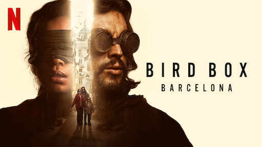 Bird Box: Barcelona