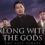 Along with the Gods: The Last 49 Days